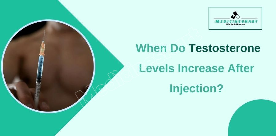 When Do Testosterone Levels Increase After Injection